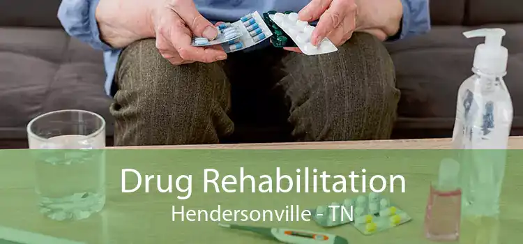 Drug Rehabilitation Hendersonville - TN