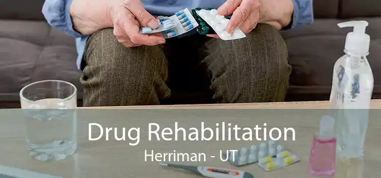 Drug Rehabilitation Herriman - UT