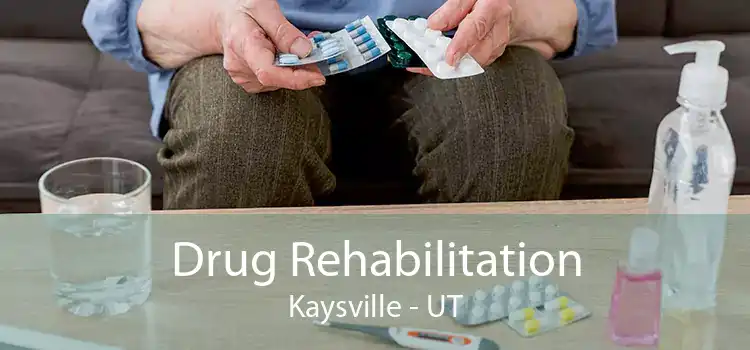 Drug Rehabilitation Kaysville - UT