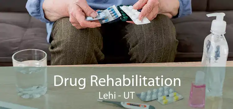 Drug Rehabilitation Lehi - UT