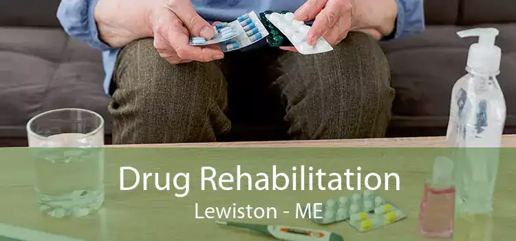 Drug Rehabilitation Lewiston - ME