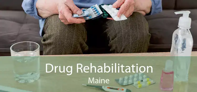 Drug Rehabilitation Maine