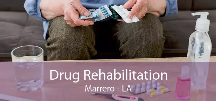 Drug Rehabilitation Marrero - LA