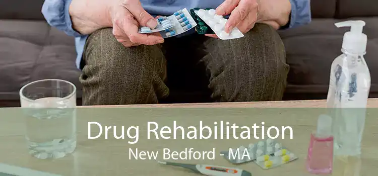 Drug Rehabilitation New Bedford - MA