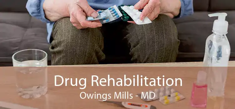 Drug Rehabilitation Owings Mills - MD