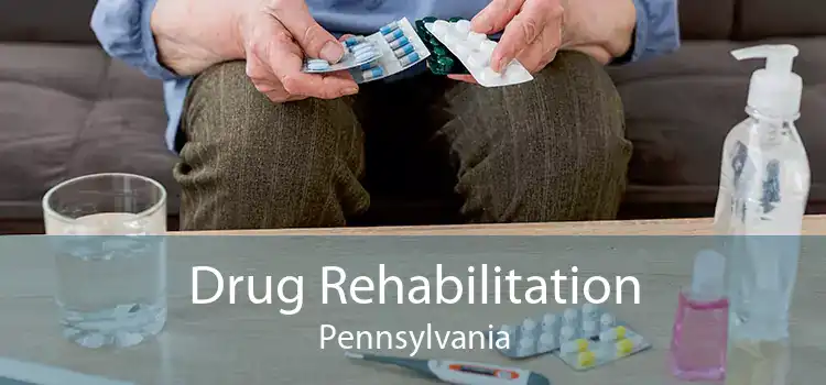 Drug Rehabilitation Pennsylvania