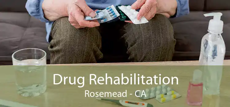 Drug Rehabilitation Rosemead - CA