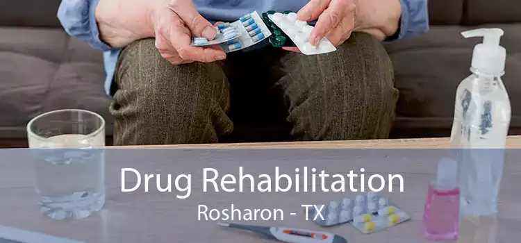 Drug Rehabilitation Rosharon - TX