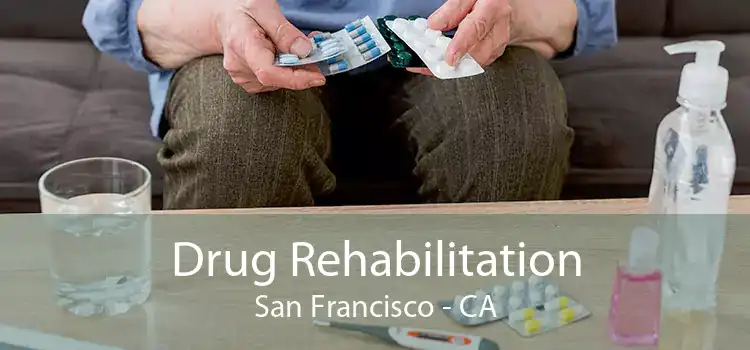 Drug Rehabilitation San Francisco - CA