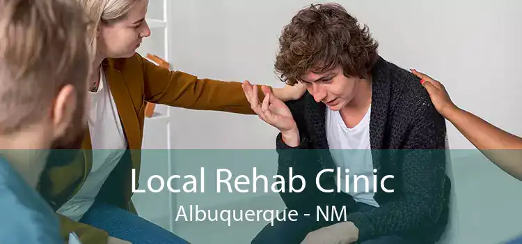 Local Rehab Clinic Albuquerque - NM