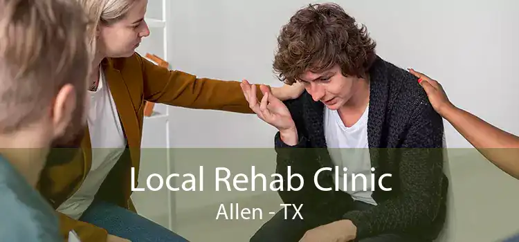 Local Rehab Clinic Allen - TX