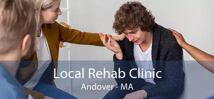 Local Rehab Clinic Andover - MA