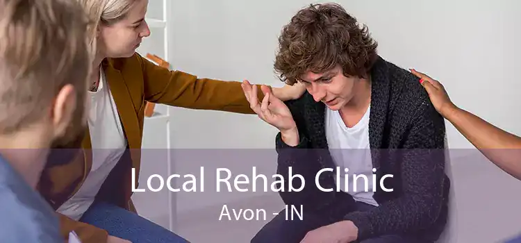 Local Rehab Clinic Avon - IN