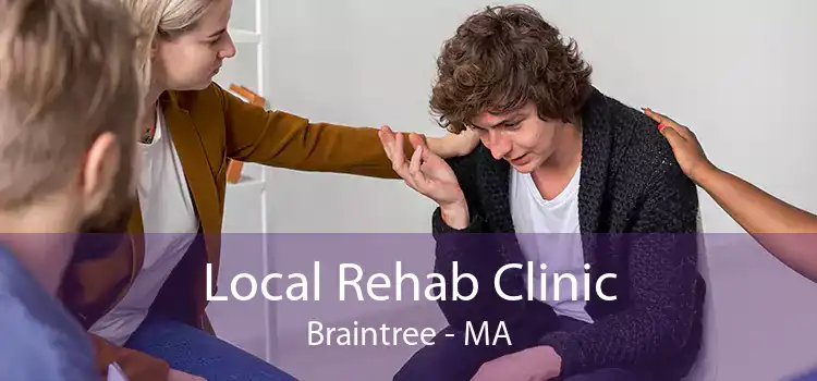 Local Rehab Clinic Braintree - MA