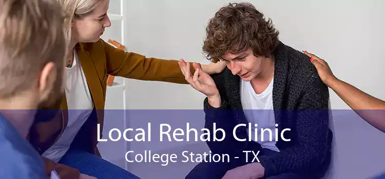 Local Rehab Clinic College Station - TX