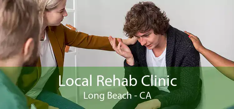 Local Rehab Clinic Long Beach - CA