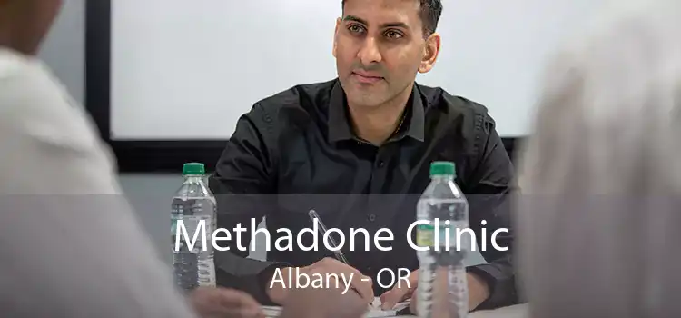 Methadone Clinic Albany - OR