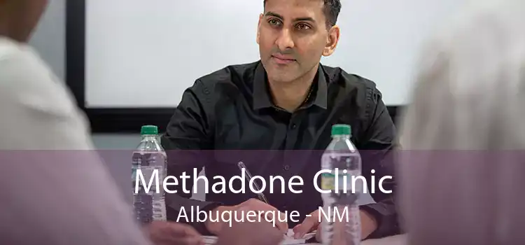 Methadone Clinic Albuquerque - NM