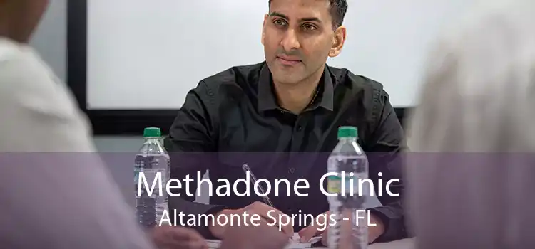 Methadone Clinic Altamonte Springs - FL