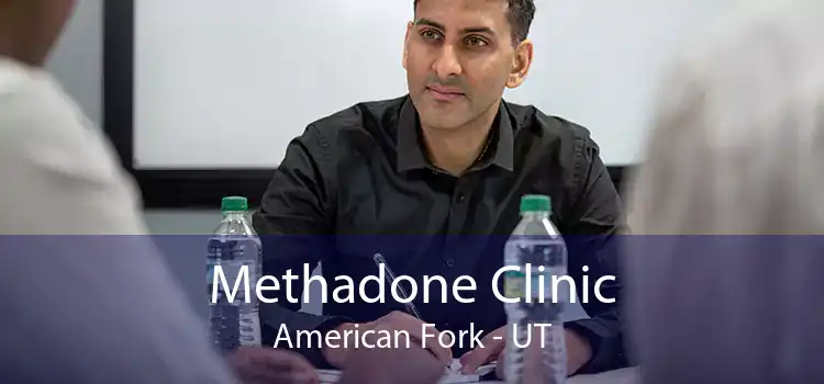 Methadone Clinic American Fork - UT