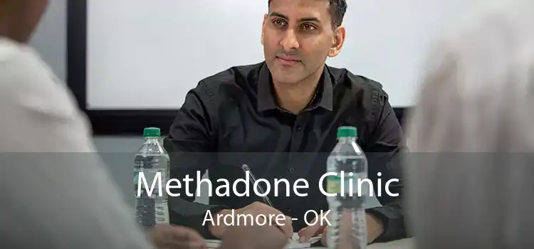 Methadone Clinic Ardmore - OK