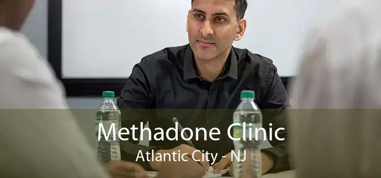 Methadone Clinic Atlantic City - NJ