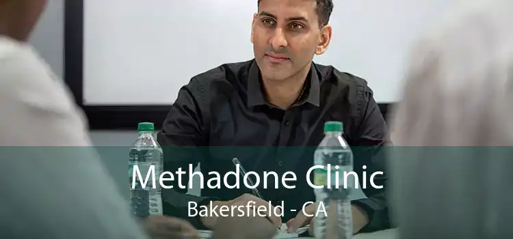 Methadone Clinic Bakersfield - CA