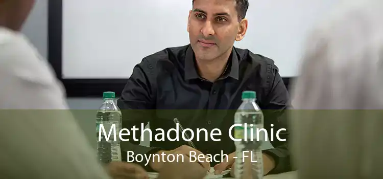 Methadone Clinic Boynton Beach - FL