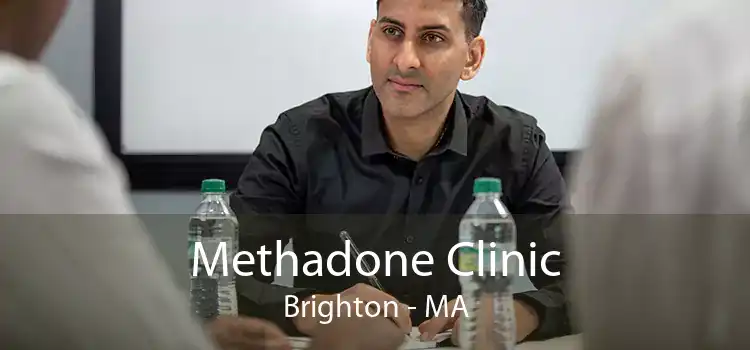 Methadone Clinic Brighton - MA