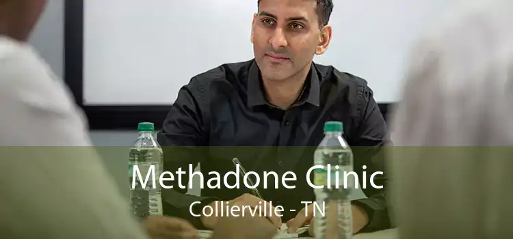 Methadone Clinic Collierville - TN