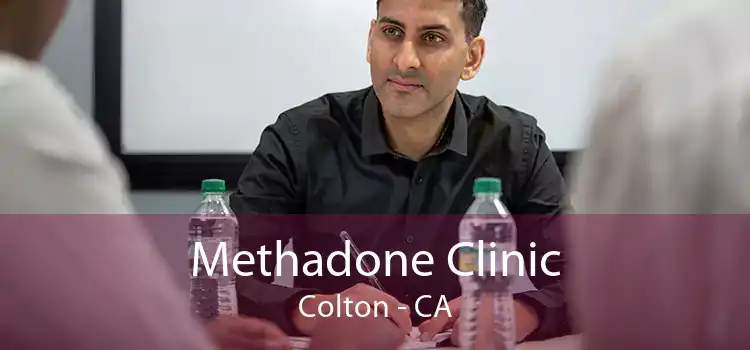 Methadone Clinic Colton - CA