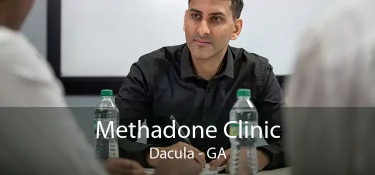 Methadone Clinic Dacula - GA