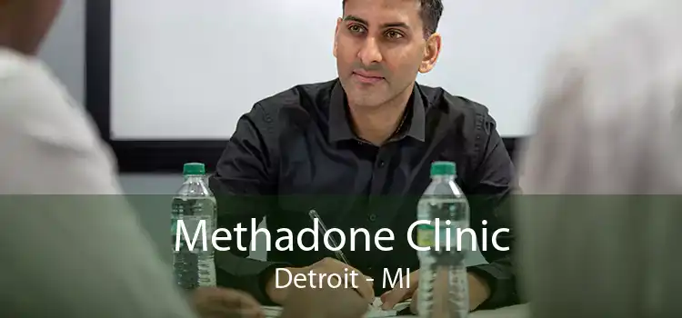 Methadone Clinic Detroit - MI