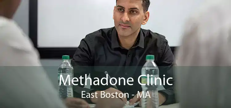 Methadone Clinic East Boston - MA