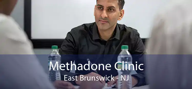 Methadone Clinic East Brunswick - NJ