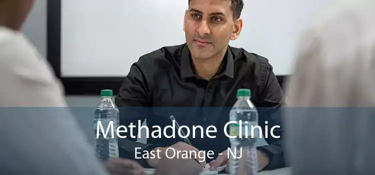 Methadone Clinic East Orange - NJ