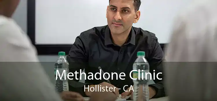 Methadone Clinic Hollister - CA