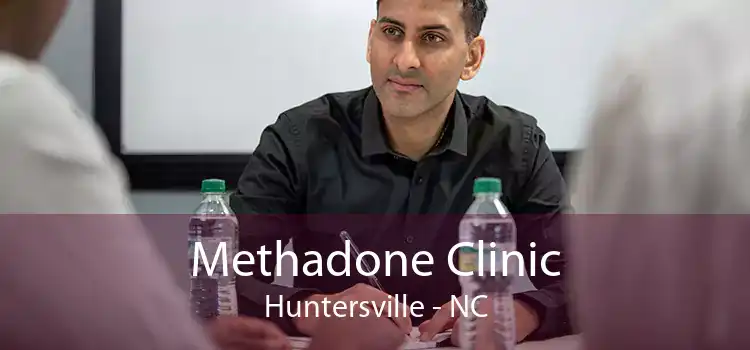 Methadone Clinic Huntersville - NC