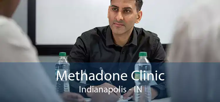 Methadone Clinic Indianapolis - IN