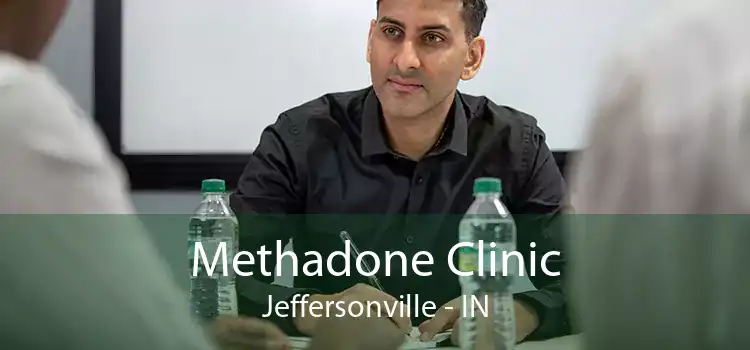 Methadone Clinic Jeffersonville - IN