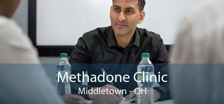 Methadone Clinic Middletown - OH