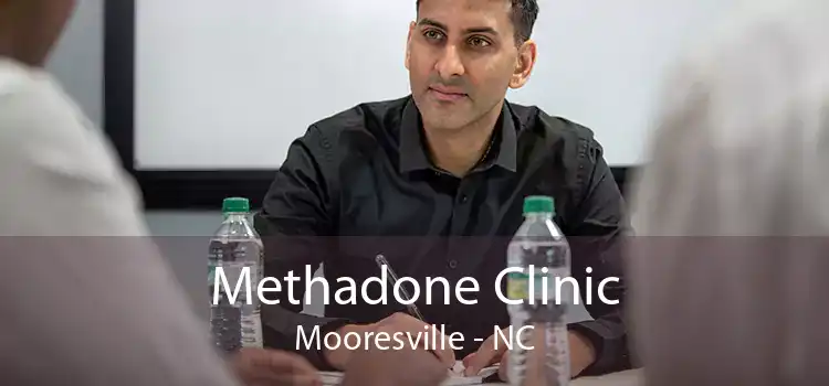 Methadone Clinic Mooresville - NC