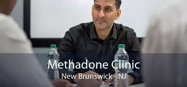 Methadone Clinic New Brunswick - NJ