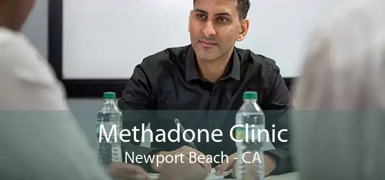 Methadone Clinic Newport Beach - CA