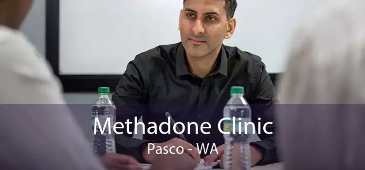 Methadone Clinic Pasco - WA