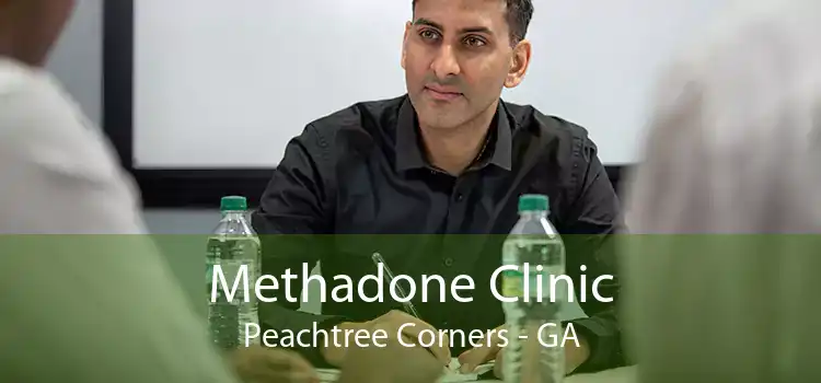 Methadone Clinic Peachtree Corners - GA