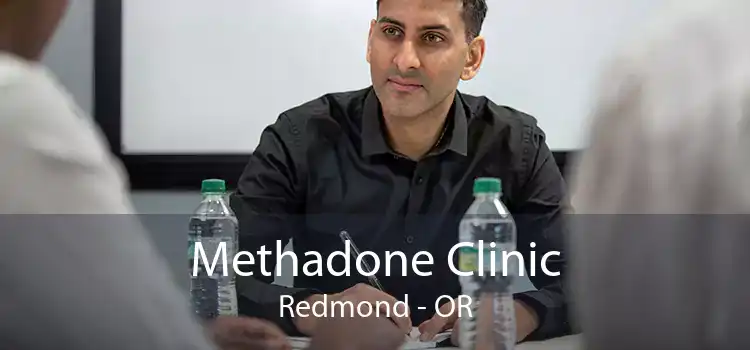 Methadone Clinic Redmond - OR