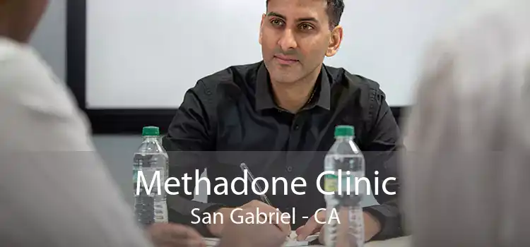 Methadone Clinic San Gabriel - CA