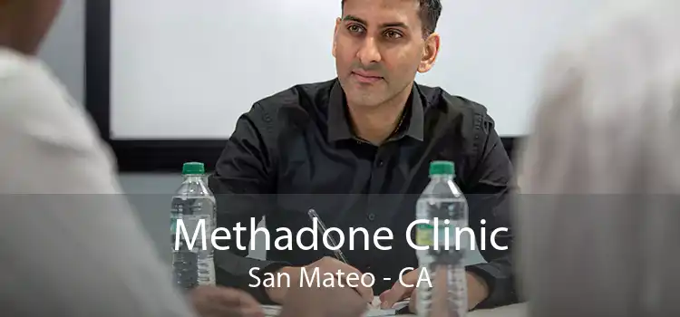 Methadone Clinic San Mateo - CA