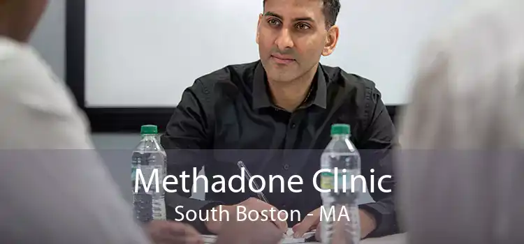 Methadone Clinic South Boston - MA